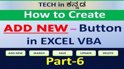 How to using Create, Save, Search, Edit, Update & Delete button in Excel userform || Part 6