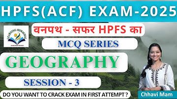 HPFS(ACF) Exam 2025 | Geography - Session 3 | वनपथ - MCQs Series | #hpas #hpexams #hppsc