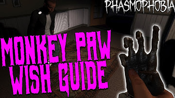 Phasmophobia Monkey Paw FULL GUIDE 0.8.1 update