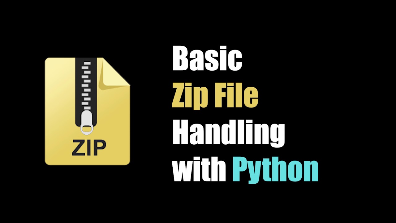 Basic Zip File Handling With Python - YouTube
