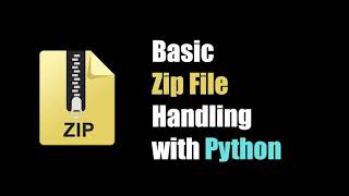 basic zip file handling with python