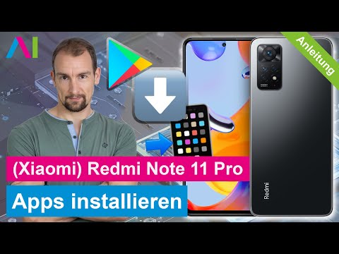 Xiaomi Redmi Note 11 Pro - Apps installieren / Apps laden • ? • ??‍? • ⬇️ • Anleitung | Tutorial