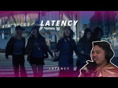 Latency 'LATENCY' MV REACTION