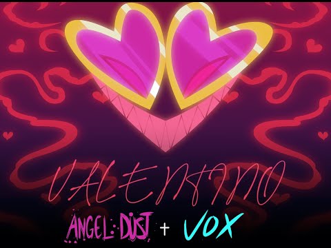 [ANIMATIC] &rsquo;Valentino&rsquo; (Angel + Vox Cover Ver.)