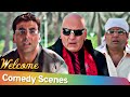 Best Comedy Movie WELCOME | Paresh Rawal - Akshay Kumar - Nana Patekar - Katrina Kaif | Comedy Scene