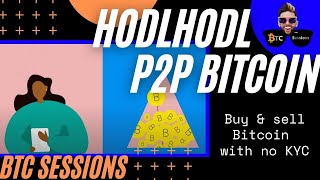 HodlHodl  Buy and Sell Bitcoin NO KYC