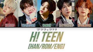 H! TEEN By The Wind (Colour Coded Lyrics) [Han/Rom/Eng]