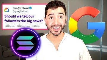 BREAKING: Google Will Change Solana FOREVER!!