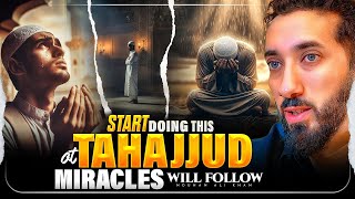 The Secret of Tahajjud Prayer - One Act That Changes Everything | Nouman Ali Khan