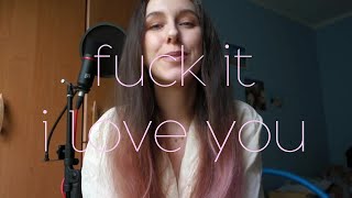 Oh Wonder - F*ck It I Love You (cover)