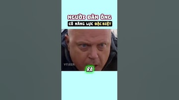 người đàn ông có năng lực đặc biệt