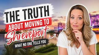 What No One Tells You About Living in Shreveport Louisiana (Before You Move)