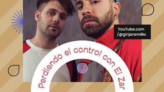 Perdiendo el control con El Zar