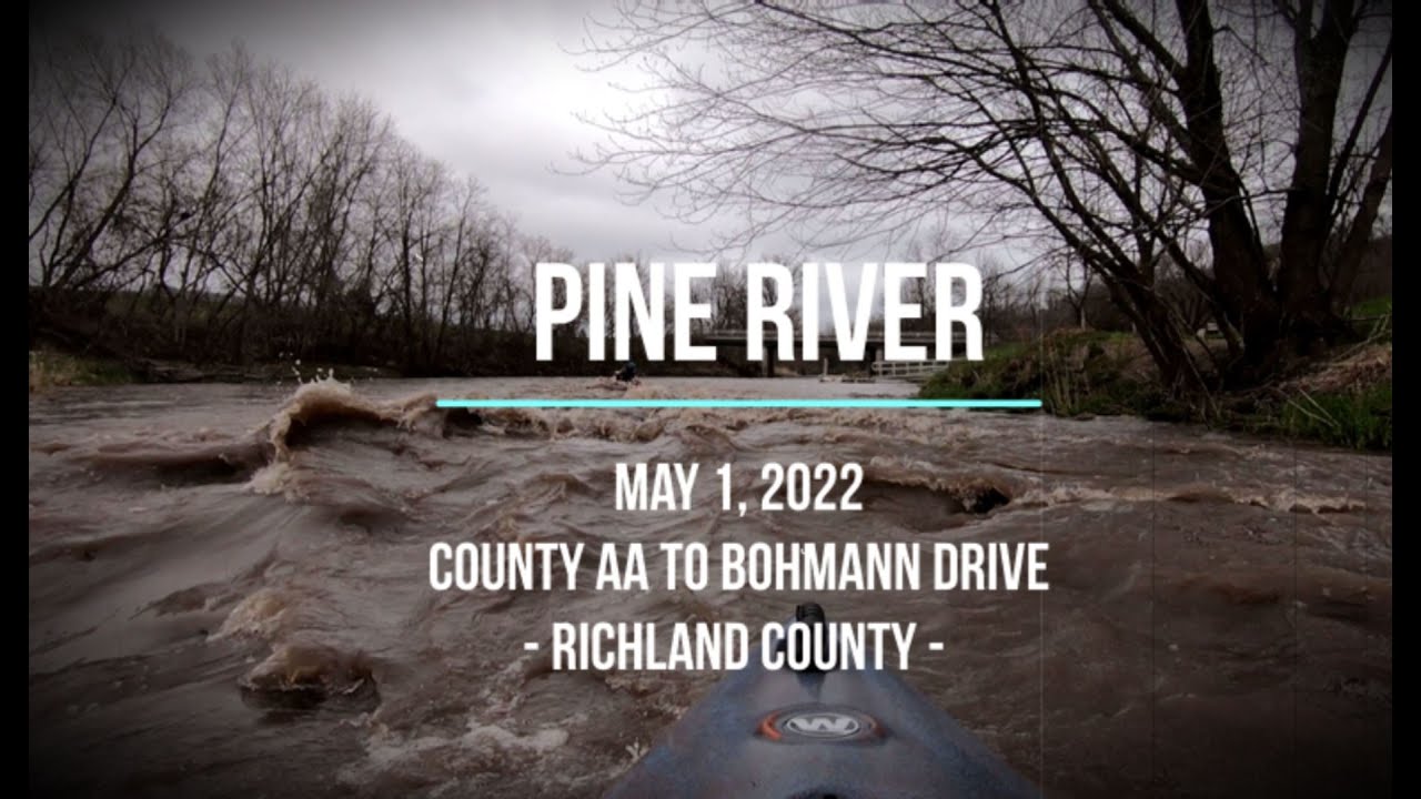 Pine River (Richland Center) County AA to Bohmann Drive May 2022