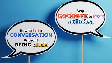 10 Ways to End a Conversation in English|| Polite and smoothly