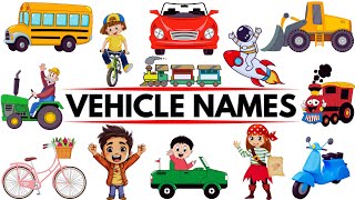 Learn Transport Names | Vehicles Names \& Sounds | Types of Vehicles in English | Vehicles Vocabulary