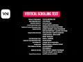 How to make vertical scrolling text on vn video editor
