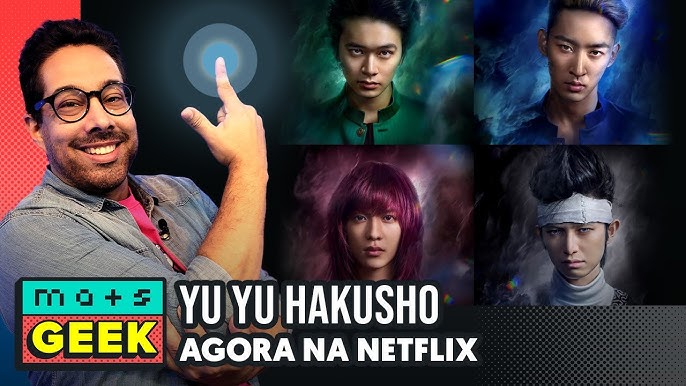 YU YU Hakusho live action na Netflix saiu eu assisti o que