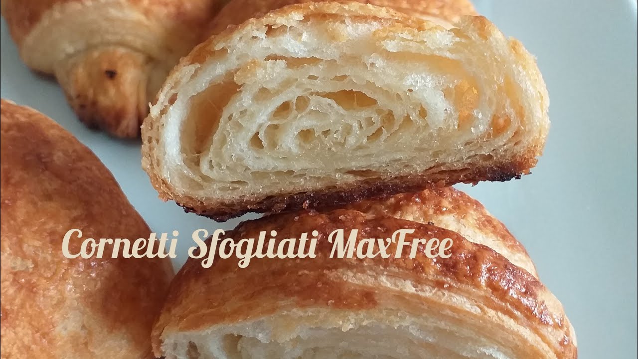 Cornetti Sfogliatissimi  MaxFree ❤️ Favolosi e Sfogliati finalmente!!!