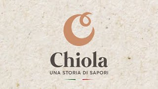 Chiola - Una Storia di Sapori dal 1975