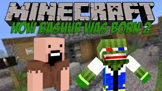 How Bashur Was Born 2 Minecraft Skit