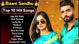 Baani Sandhu New Song 2024 | New Punjabi Jukebox | Baani Sandhu New Songs | New Punjabi Songs 2024