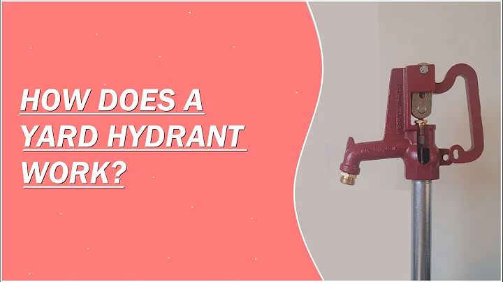 How Do Yard Hydrants Work?
