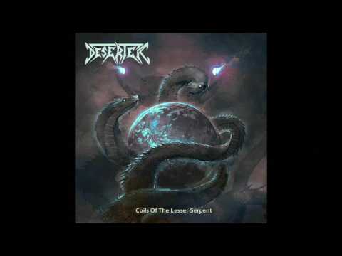 Deserter - Coils of the Lesser Serpent (Full Album, 2017)