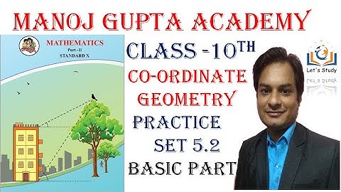 Basic Part II Practice Set 5.2 II Coordinate Geometry II Class 10 II Geometry II Mathematics 2