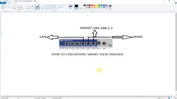 Configure SmartView Tracker In Checkpoint Firewall - Part 5