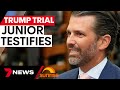 Donald Trump Jr testifies in father&#39;s NY civil trial | 7 News Australia