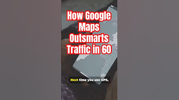 How Google Maps Outsmarts Traffic in 60#GoogleMaps #Navigation #AI #Traffic #Shorts