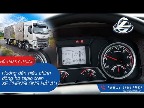 Chenglong Hải Âu - Hướng dẫn hiệu chỉnh đồng hồ taplo trên xe Chenglong Hải Âu - Hotline 0905199992 Chenglong Hải Âu - Hướng dẫn hiệu chỉnh đồng hồ taplo trên xe Chenglong Hải Âu - Hotline 0905199992