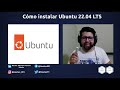 Cómo descargar e instalar Ubuntu 22.04 LTS | Paso a paso #Ubuntu #Linux #GNU #Ubuntu2204