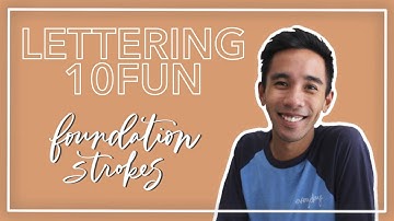 Lettering 10FUN Part 5: Foundation Strokes | deardanison