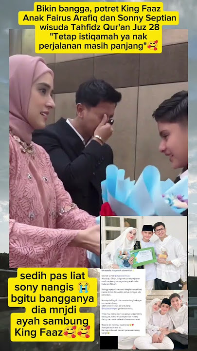 Sony Septian adalah papa sambung terbaik #sonnyseptian #fairuzarafiq #kingfaaz