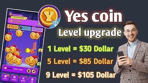 Yes Coin Level Upgrade || Yes Coin TGE || Yes Coin Airdrop Claim