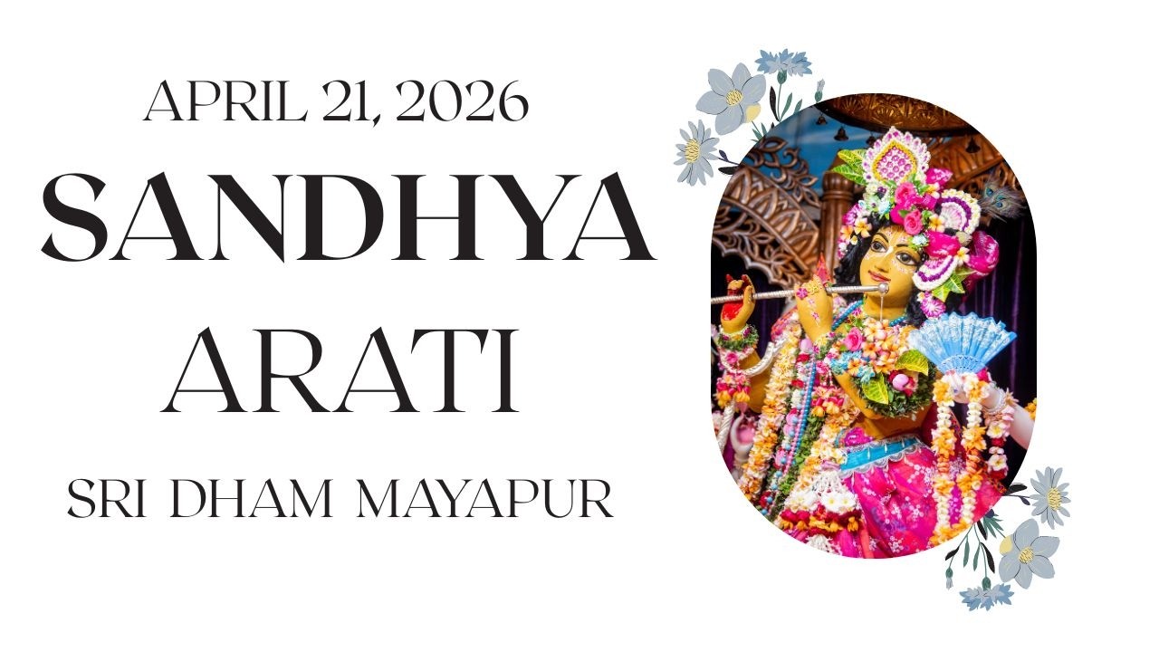 Sandhya Arati Sri Dham Mayapur - April 21, 2026