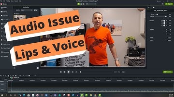 Camtasia 2020 VIdeo and Audio Issues - Lips and Voice Not Matching Up
