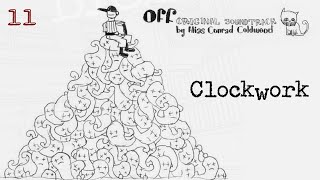 11. Clockwork | OFF: Original Soundtrack by Alias Conrad Coldwood (2008)