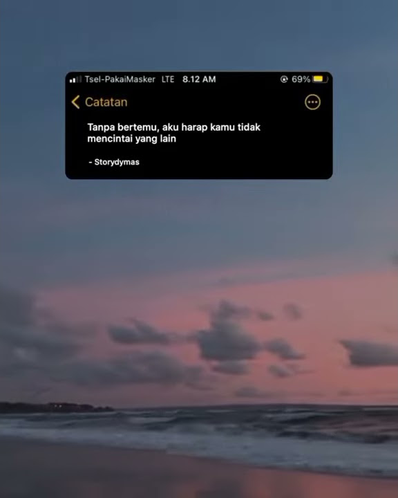 Story WA buat para LDR 'tanpa bertemu,aku harap kamu tidak mencintai yang lain'
