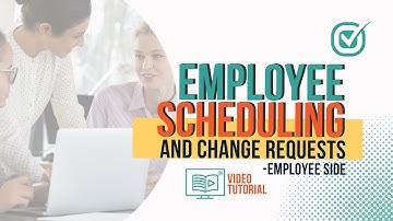 Employee Scheduling and Change Requests Employee Side: BuildMySOP Platform Video Tutorial