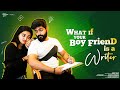 WHAT IF YOUR BOYFRIEND IS A WRITER  || Rowdy Baby || Soniya Singh || South Indian Logic