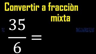 Convert 356 To A Mixed Fraction Transform Improper Fractions To Mixed Numbers