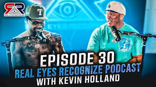 The Sugar Show! Real Eyes Recognize Podcast with Kevin Holland - Episode 30