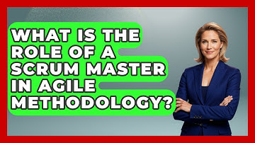 What Is the Role of a Scrum Master in Agile Methodology? | The Project Manager Toolkit News