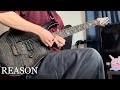 REASON/SYU(from GALNERYUS) guitar cover