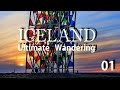 ICELAND　アイスランド　究極放浪　01　前途多難の旅