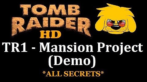 TRLE: TR1 - Mansion Project (Demo)