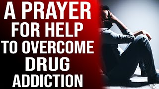Prayer for deliverance from addiction ...